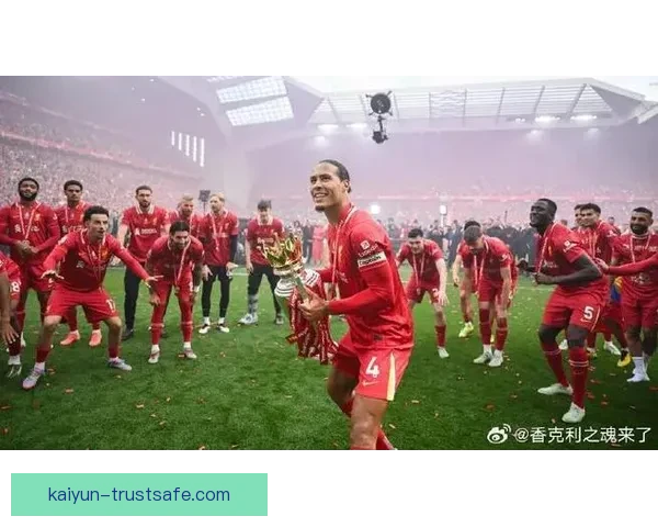 范戴克在2025赛季状态回暖，球队防线竞争力增强引人关注