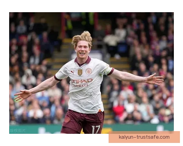 德布劳内近期表现稳健，帽子戏法潜力值得关注